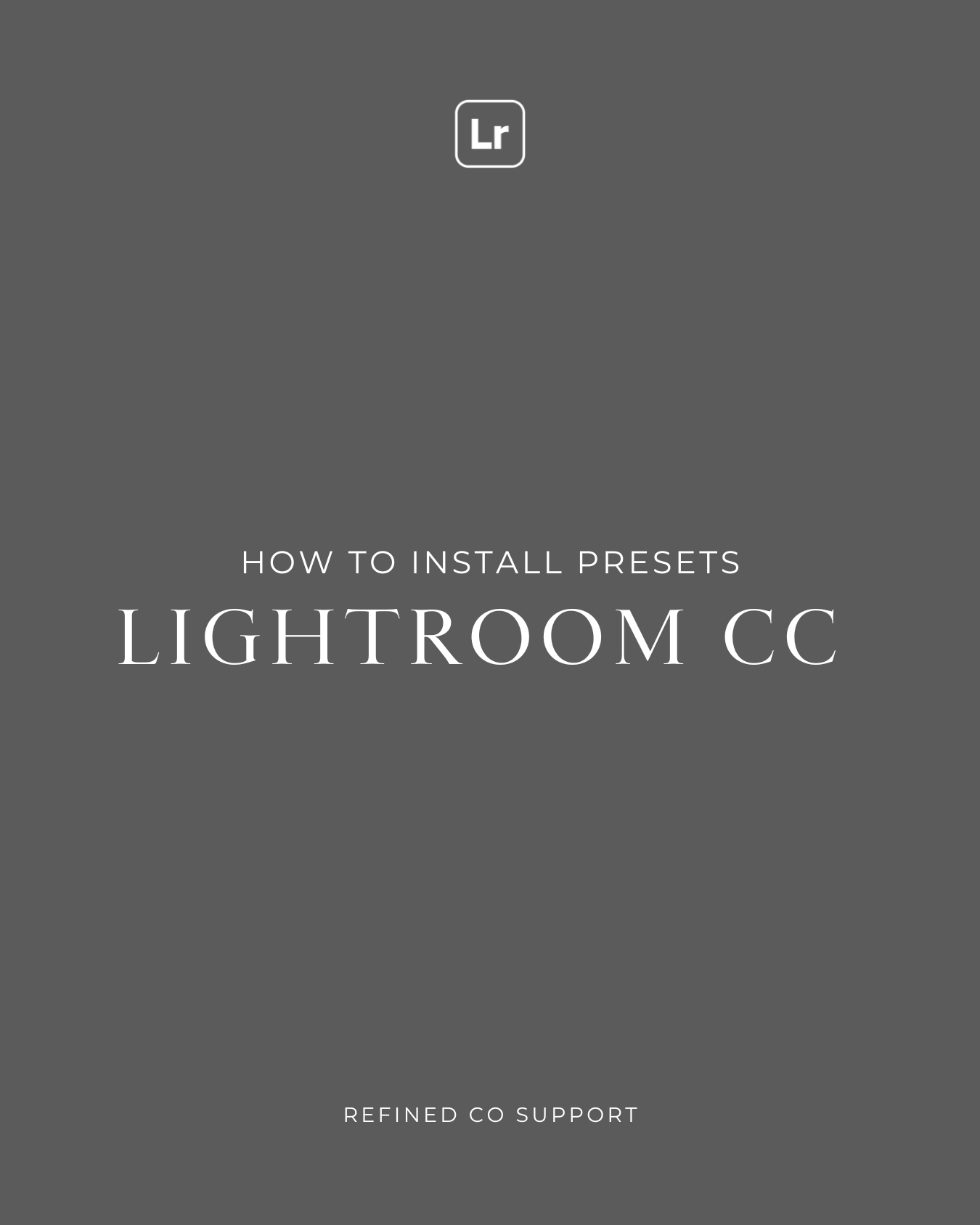 How to Install Lightroom Presets in Adobe Lightroom CC: A Step-by-Step Guide