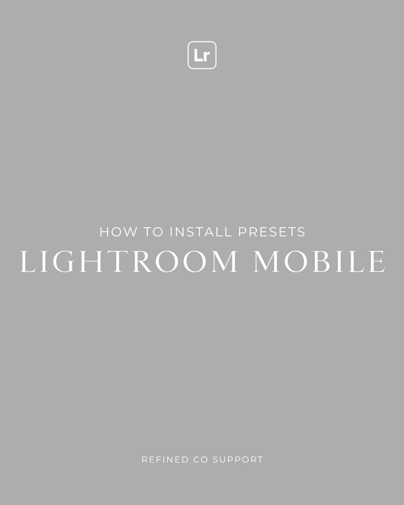 How to Install Lightroom Presets on Adobe Lightroom Mobile App